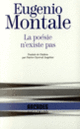 Couverture La poésie n'existe pas (Eugenio Montale)