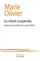 Couverture Le chant suspendu (Marie Olivier)