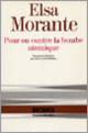 Couverture Pour ou contre la bombe atomique (Elsa Morante)