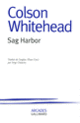 Couverture Sag Harbor (Colson Whitehead)
