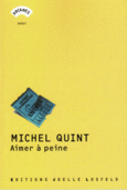 Couverture Aimer à peine ()