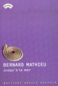 Couverture Jusqu'à la mer ()