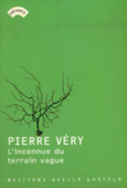 Couverture L'Inconnue du terrain vague ()