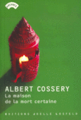 Couverture La Maison de la mort certaine ()