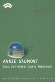Couverture Les derniers jours heureux ()
