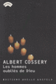 Couverture Les Hommes oubliés de Dieu (Albert Cossery)