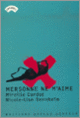 Couverture Mersonne ne m'aime (Nicole-Lise Bernheim,Mireille Cardot)