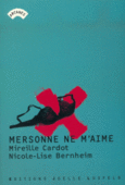 Couverture Mersonne ne m'aime (,Mireille Cardot)