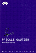 Couverture Moribondes ()