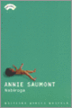 Couverture Nabiroga – Le Trou (Annie Saumont)