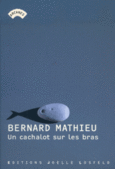 Couverture Un Cachalot sur les bras ()