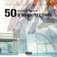 Couverture 50 petites leçons d'architecture ()