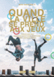 Couverture Quand la ville se prend aux jeux (Collectif(s) Collectif(s))