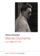 Couverture Marcel Duchamp (Pascal Rousseau)