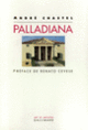 Couverture Palladiana (André Chastel)