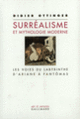 Couverture Surréalisme et mythologie moderne (Didier Ottinger)