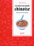 Couverture À la table d'une famille chinoise ()