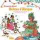 Couverture Délices d'Afrique (Marguerite Abouet,Agnès Maupré)