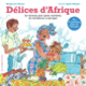 Couverture Délices d'Afrique (Marguerite Abouet,Agnès Maupré)