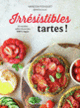 Couverture Irrésistibles tartes ! (Vanessa Fouquet)