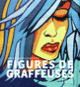 Couverture Figures de graffeuses (Élise Clerc,Audrey Derquenne)