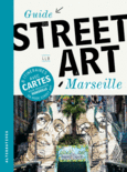 Couverture Guide du street art à Marseille ()