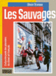 Couverture Les Sauvages (Olivier Granoux)