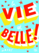 Couverture La vie est belle ! ( Toqué frères)