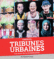 Couverture Tribunes urbaines ( Chrixcel)
