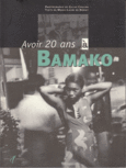 Couverture Avoir 20 ans à Bamako (,Marie-Laure de Noray)