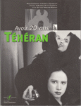 Couverture Avoir 20 ans à Téhéran (,Azadeh Kian-Thiébaut,Seyyed Ebrahim Nabavi)