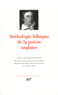 Couverture Anthologie bilingue de la poésie anglaise (,Wystan Hugh Auden,William Blake,Emily Brontë,Robert Browning,Lord Byron,Geoffrey Chaucer,Samuel Taylor Coleridge,Collectif(s) Collectif(s),John Donne,Thomas Stearns Eliot,Thomas Gray,Thomas Hardy,Seamus Heaney,Gerard Manley Hopkins,Ted Hughes,Ben Jonson,John Keats,Rudyard Kipling,Christopher Marlowe,George Meredith,Coventry Patmore,Walter Scott,William Shakespeare,Percy Bysshe Shelley,Jonathan Swift,Algernon Charles Swinburne,Dylan Thomas,Oscar Wilde,William Butler Yeats)