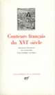 Couverture Conteurs français du XVI<sup>e</sup> siècle (Collectif(s) Collectif(s),Bonaventure Des Périers,Noël Du Fail, Marguerite de Navarre,Bénigne Poissenot,Jacques Yver)