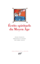 Couverture Écrits spirituels du Moyen Âge (Saint Bonaventure,Anselme de Cantorbéry,Bernard de Clairvaux,Pseudo-Bernard de Clairvaux,Collectif(s) Collectif(s), Denys le Chartreux,Jean Gerson, Guigues II le Chartreux,Jean Mombaer, Pseudo-Augustin,Guillaume de Saint-Thierry,Hugues de Saint-Victor,Richard de Saint-Victor,Henri Suso, Thomas a Kempis,Saint Thomas d'Aquin)