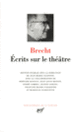 Couverture Écrits sur le théâtre (Bertolt Brecht) Couverture Écrits sur le théâtre (Bertolt Brecht)
