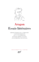 Couverture Essais littéraires (Louis Aragon)