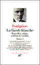 Couverture La Garde blanche – Nouvelles, récits, articles de variétés (Mikhaïl Boulgakov)