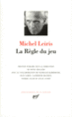 Couverture La Règle du jeu (Michel Leiris)