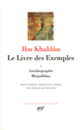 Couverture Le Livre des Exemples ( Ibn Khaldûn) Couverture Le Livre des Exemples ( Ibn Khaldûn)