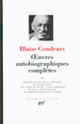 Couverture Œuvres autobiographiques complètes (Blaise Cendrars)