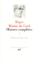 Couverture Œuvres complètes (Roger Martin du Gard)
