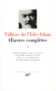 Couverture Œuvres complètes (Auguste de Villiers de l'Isle-Adam)