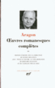 Couverture Œuvres romanesques complètes (Louis Aragon)