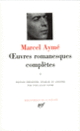 Couverture Œuvres romanesques complètes (Marcel Aymé)