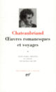 Couverture Œuvres romanesques et voyages (François-René de Chateaubriand)