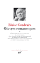 Couverture OEuvres romanesques/Poésies complètes (Blaise Cendrars)