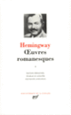 Couverture Œuvres romanesques (Ernest Hemingway) Couverture Œuvres romanesques (Ernest Hemingway)