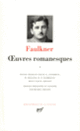 Couverture Œuvres romanesques (William Faulkner)