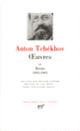 Couverture Œuvres (Anton Tchékhov)
