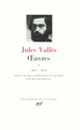 Couverture Œuvres (Jules Vallès)